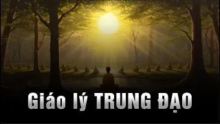 Giáo lý TRUNG ĐẠO - TÁNH KHÔNG qua các Kinh Luận của từng Bộ Phái