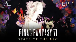 Final Fantasy VI Analysis (Ep.1): Development History | State Of The Arc Podcast