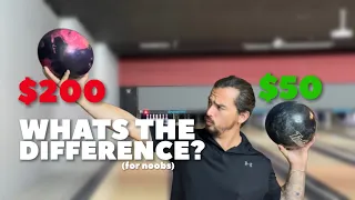 $200 Bowling Ball VS $50 Bowling Ball (for noobs)