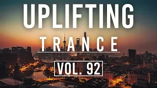 ♫ Uplifting Trance Mix | January 2019 Vol. 92 ♫