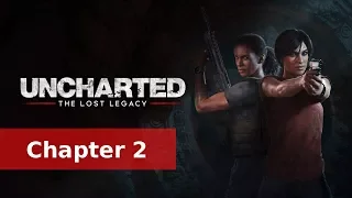 Uncharted: The Lost Legacy - Chapter 2: Infiltration