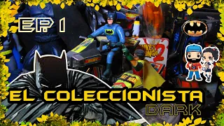 La colección mas grande de Batman que nunca haz visto  El Coleccionista EP1 Darck