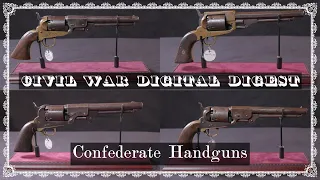 Original Confederate Handguns - Civil War artifacts reviewed