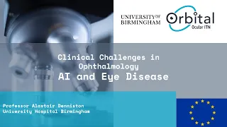 Clinical Challenges in Ophthalmology: AI and Eye Disease with Professor Alastair Denniston