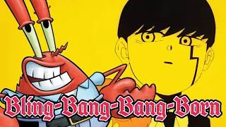 Mr Krabs「Bling-Bang-Bang-Born」