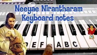 Neeyae Nirantharam keyboard notes | நீயே நிரந்தரம் #tamilchristiansongs #keyboardnotes #87