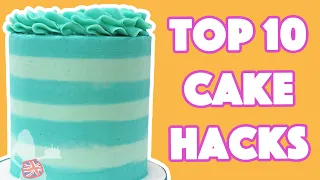 Top 10 Cake Hacks You Need To Know