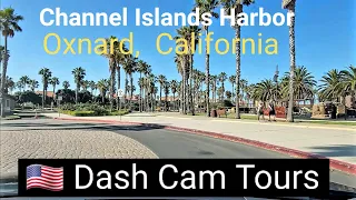 Driving Tour of Channel Islands Harbor, Oxnard, CA. Resembles Newport Beach, CA Without Traffic