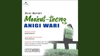 Meehut Thong Anigi Wari | Radio Leela