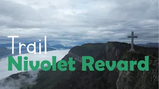 Trail Nivolet Revard 2024 - Film 58km 3000m d+
