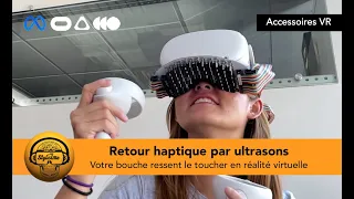 Retour Haptique bouche en VR