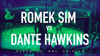 ➤ Romek Sim vs Dante Hawkins - RAGED UK MMA - Swindon