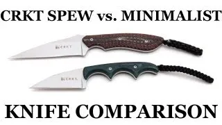 Knife Comparison - CRKT SPEW vs CRKT Minimalist