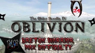 TES IV: Oblivion - Max Difficulty XBox 360 | A Knife In The Dark | Playthrough Part 24