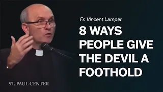 8 Ways People Give the Devil a Foothold