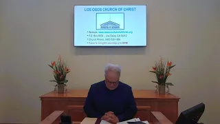 Los Osos Church of Christ AM Worship Service 5/5/24