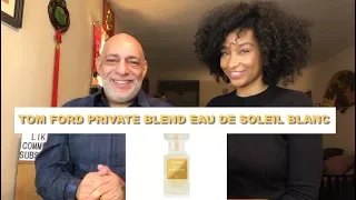 NEW Tom Ford Private Blend Eau de Soleil Blanc REVIEW with Tiff Benson + GIVEAWAY (CLOSED)