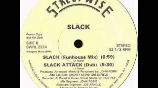 Slack - Slack Attack (Dub)