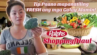 TIP PAANO MAPANATILING FRESH ANG MGA GULAY /RALPHS GROCERY SHOPPING + HAUL / FIL-AM FAMILY