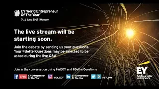 Thursday afternoon live  - EY World Entrepreneur Of The Year™ 2017 Forum