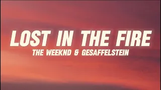 The Weeknd - Lost in the Fire (Lyrics) ft. Gesaffelstein