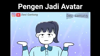 Pengen Jadi Avatar