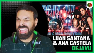 LUAN SANTANA & ANA CASTELA - "Dejavu" - REACT | Que Malandro!!