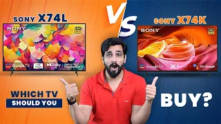 Sony X74L Vs Sony X74K TV | Which TV should you buy? Hindi