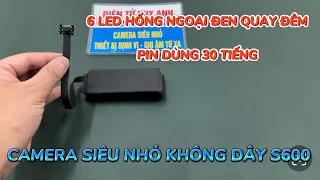 Camera s600 plus siêu nhỏ quay ban đêm sắc nét , camera mini giá rẻ pin khủng 30h xem từ xa full4k