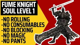Dark Souls 2 - Fume Knight (No Damage, SL1, No Rolling)