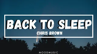 Chris Brown - Back To Sleep (Lyrics) Just let me rock, fuck you back to sleep girl