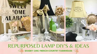 REPURPOSED LAMPS & LAMP SHADE DIY'S & IDEAS! SHABBY CHIC FRENCH COUNTRY FARMHOUSE DECOR