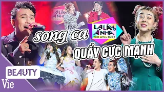 Những màn song ca QUẨY CỰC MẠNH: Hồ Phi Nal, Phát Hồ, Hana Cẩm Tiên, Ngô Lan Hương | LẠ LẮM À NHA