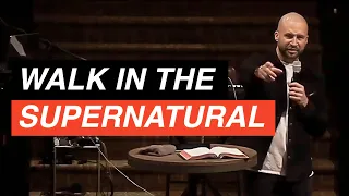 How To Walk In Supernatural Power