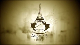 Assassin’s Creed Unity Игрофильм [RUS]