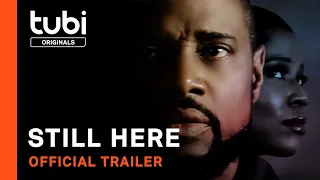 Still Here | Official Trailer | A Tubi Original