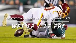 Washington Football Team Week 15 Highlights (27-17 Loss VS Eagles)