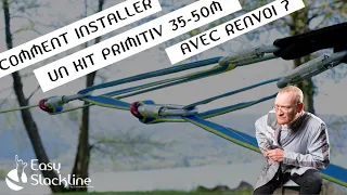 Installation kit primitiv avec renvoi 35-50m - Tutoriel