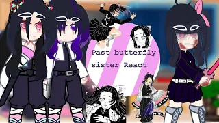 //🦋Past butterfly sister🦋 react to the future// [Kny]-[Gacha Club]