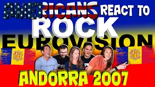 Americans react to Eurovision 2007 Andorra