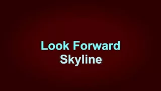 Look Forward - Skyline