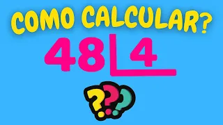 COMO CALCULAR 48 DIVIDIDOS POR 4 Dividir 48 por 4