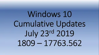 Windows 10 October 2018 update 1809 gets Cumulative update with huge bug fixes July 23rd 2019