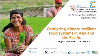 Catalyzing climate resilient food systems in Asia and the Pacific