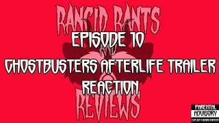 Rancid Rants and Reviews Episode 10 - Ghostbusters Afterlife Trailer Reaction