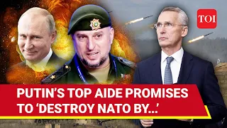 Putin's 2030 Secret Plan To 'Destroy' NATO: Chechnya Commander Alaudinov Threatens Kyiv Existence