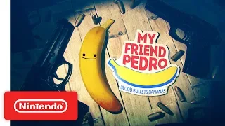 My Friend Pedro - Release Date Trailer - Nintendo Switch