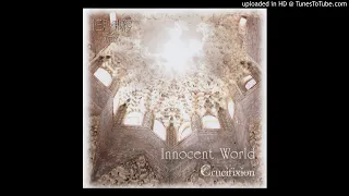 Crucifixion - Innocent World (2015.10.12)