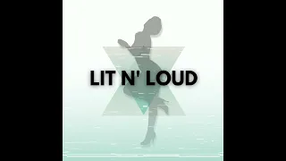 Josh Dowdall - Lit N' Loud