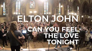 Elton John · Can You Feel The Love Tonight · Popup Choir